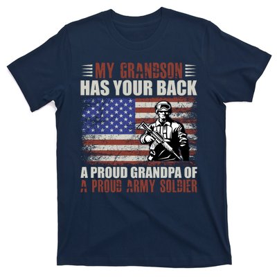 My Grandson Has Your Back, Proud Grandpa Of A Army Soldier T-Shirt