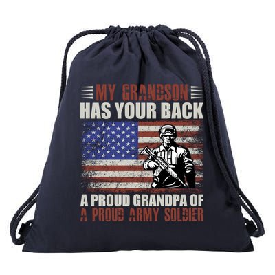 My Grandson Has Your Back, Proud Grandpa Of A Army Soldier Drawstring Bag