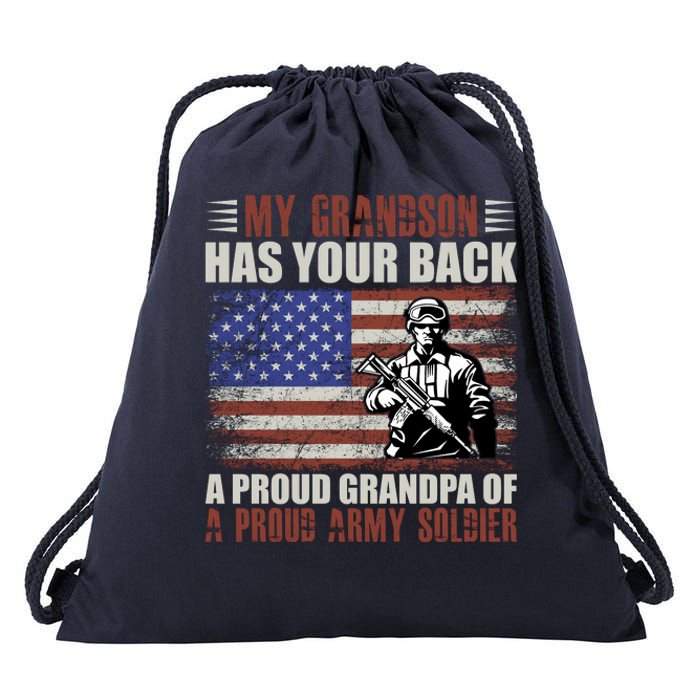 My Grandson Has Your Back, Proud Grandpa Of A Army Soldier Drawstring Bag