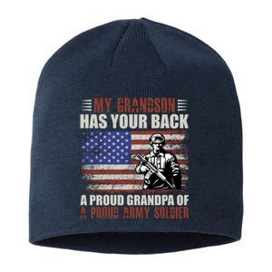 My Grandson Has Your Back, Proud Grandpa Of A Army Soldier Sustainable Beanie