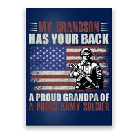 My Grandson Has Your Back, Proud Grandpa Of A Army Soldier Poster