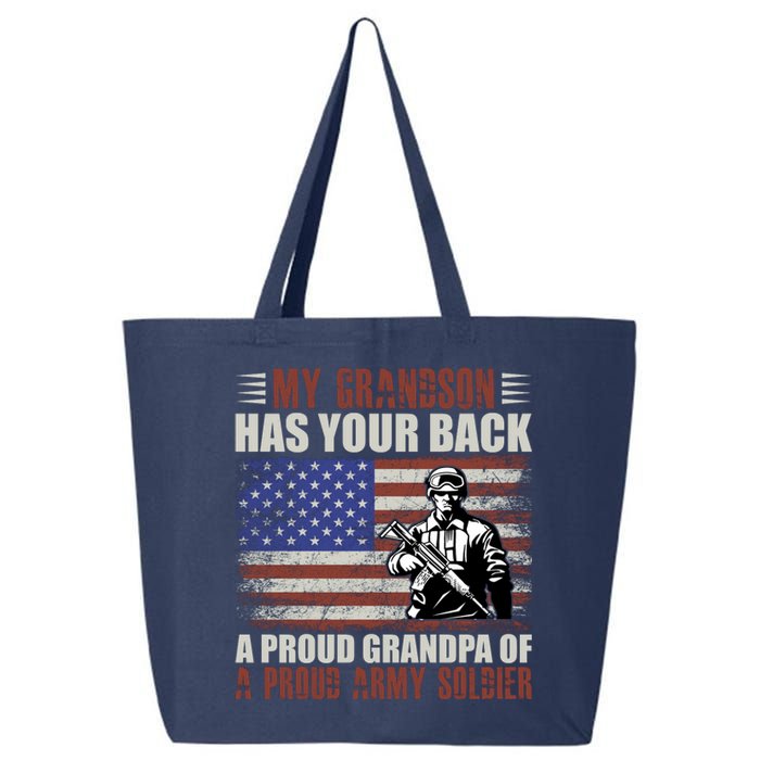 My Grandson Has Your Back, Proud Grandpa Of A Army Soldier 25L Jumbo Tote