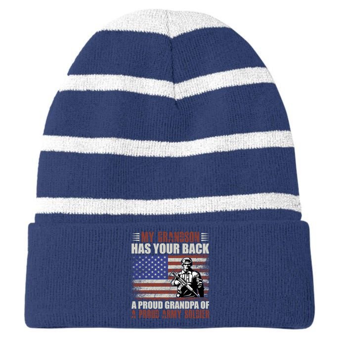 My Grandson Has Your Back, Proud Grandpa Of A Army Soldier Striped Beanie with Solid Band