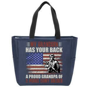 My Grandson Has Your Back, Proud Grandpa Of A Army Soldier Zip Tote Bag