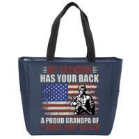 My Grandson Has Your Back, Proud Grandpa Of A Army Soldier Zip Tote Bag