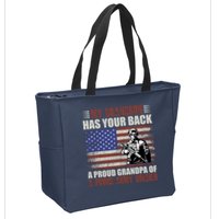 My Grandson Has Your Back, Proud Grandpa Of A Army Soldier Zip Tote Bag