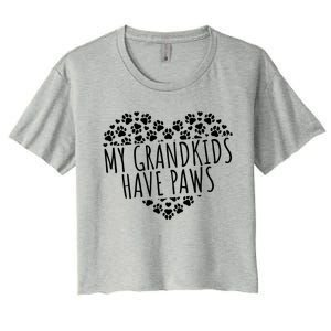 My Grand Have Paws Dog Grandparents Gift Women's Crop Top Tee