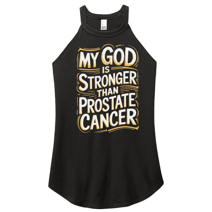 My God Is Stronger Than Prostate Cancer Women’s Perfect Tri Rocker Tank