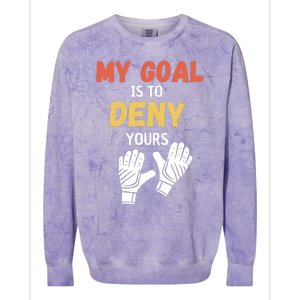 My Goal Is To Deny Yours Soccer Colorblast Crewneck Sweatshirt