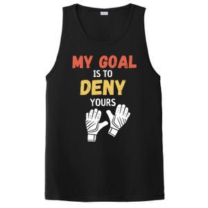 My Goal Is To Deny Yours Soccer PosiCharge Competitor Tank