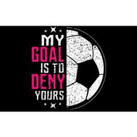 My Goal Is To Deny Yours Soccer Goalie Distressed Tee Bumper Sticker