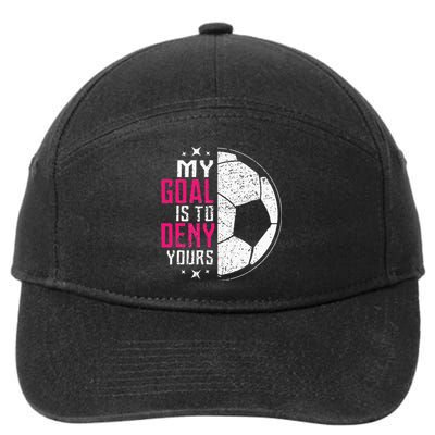 My Goal Is To Deny Yours Soccer Goalie Distressed Tee 7-Panel Snapback Hat