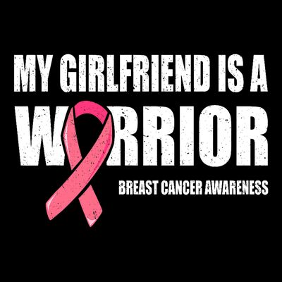 My Girlfriend Is A Warrior Breast Cancer Warrior T-Shirt