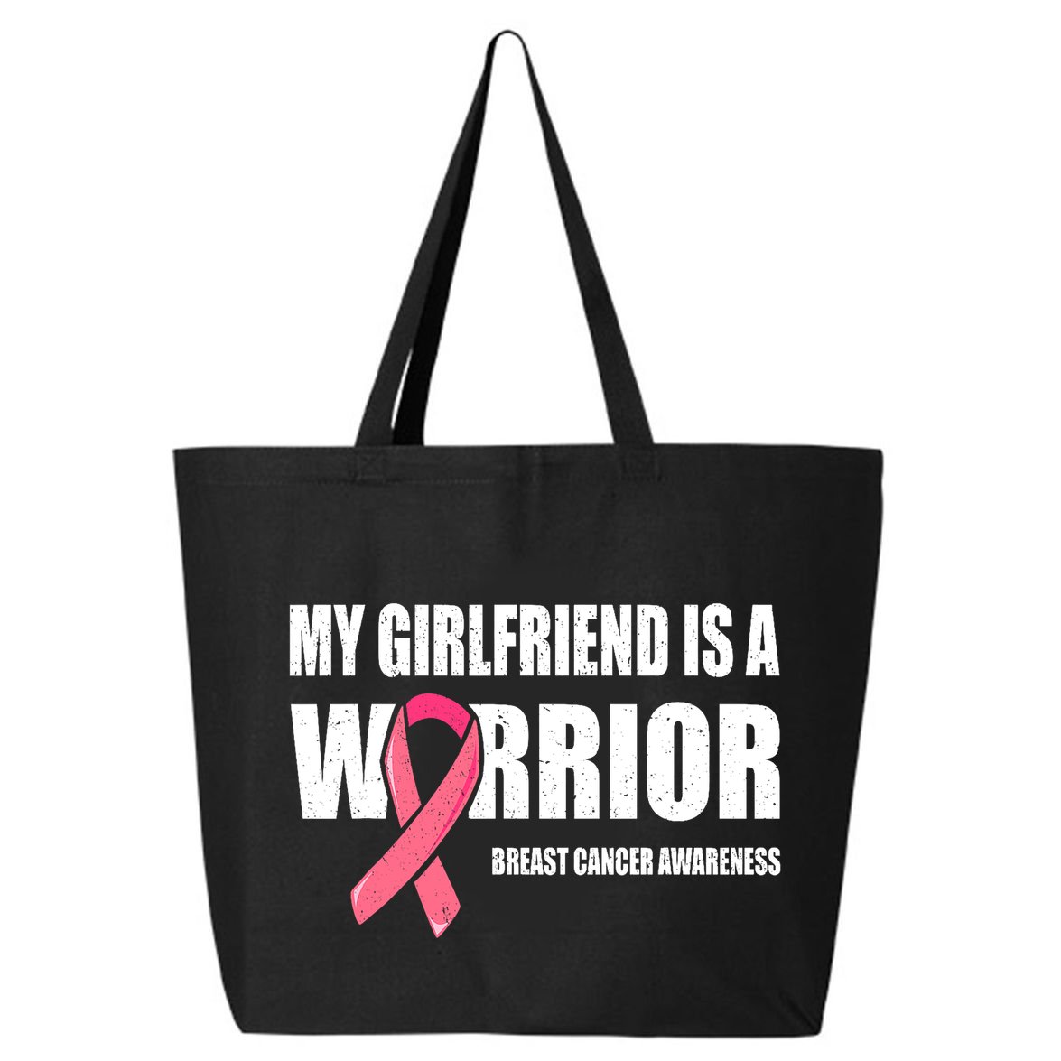 My Girlfriend Is A Warrior Breast Cancer Warrior 25L Jumbo Tote