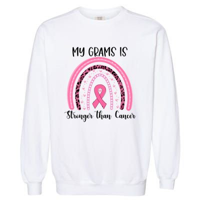 My Grams Is Stronger Than Cancer Breast Cancer Awareness Gift Garment-Dyed Sweatshirt