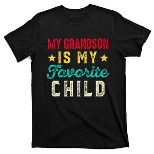 My Grandson Is My Favorite Child Funny Grandpa Grandma T-Shirt