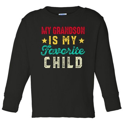 My Grandson Is My Favorite Child Funny Grandpa Grandma Toddler Long Sleeve Shirt