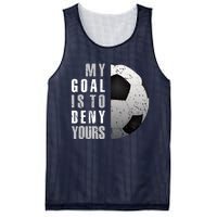 My Goal Is To Deny Yours Soccer Goalie Hoodie Christmas Gift Mesh Reversible Basketball Jersey Tank