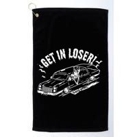 Murderapparel Get In Loser Death Golf Towel