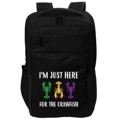 Mardi Gras Im Just Here For The Crawfish Impact Tech Backpack