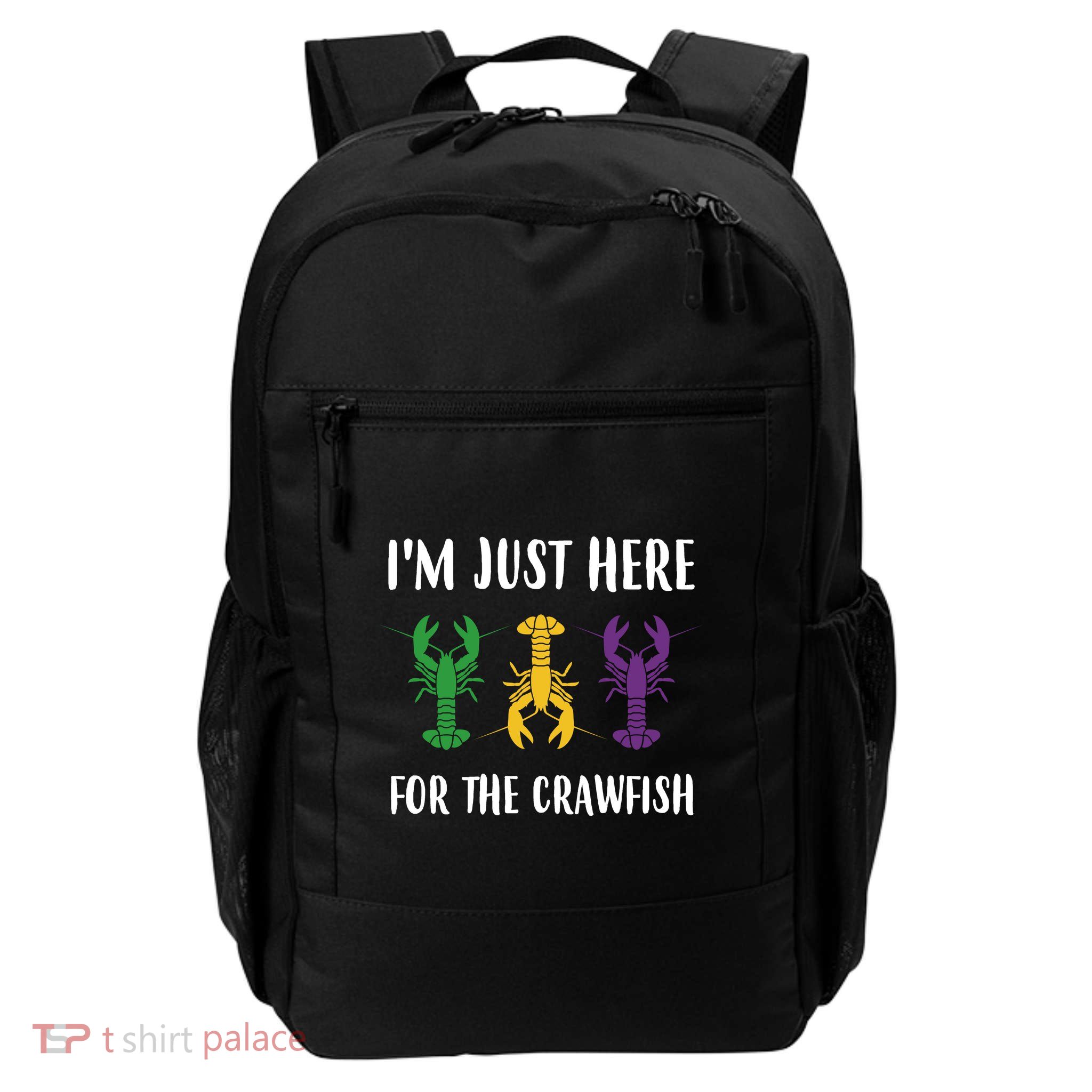 Mardi Gras Im Just Here For The Crawfish Daily Commute Backpack