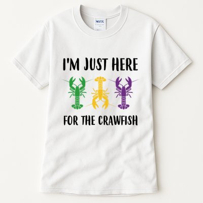 Mardi Gras Im Just Here For The Crawfish Tall T-Shirt