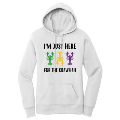 Mardi Gras Im Just Here For The Crawfish Women's Pullover Hoodie