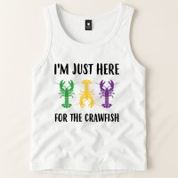 Mardi Gras Im Just Here For The Crawfish Tank Top