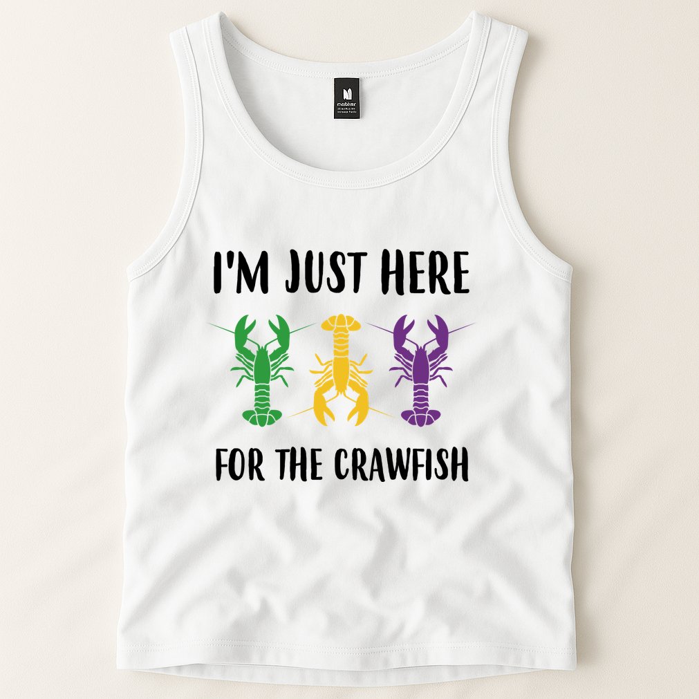 Mardi Gras Im Just Here For The Crawfish Tank Top