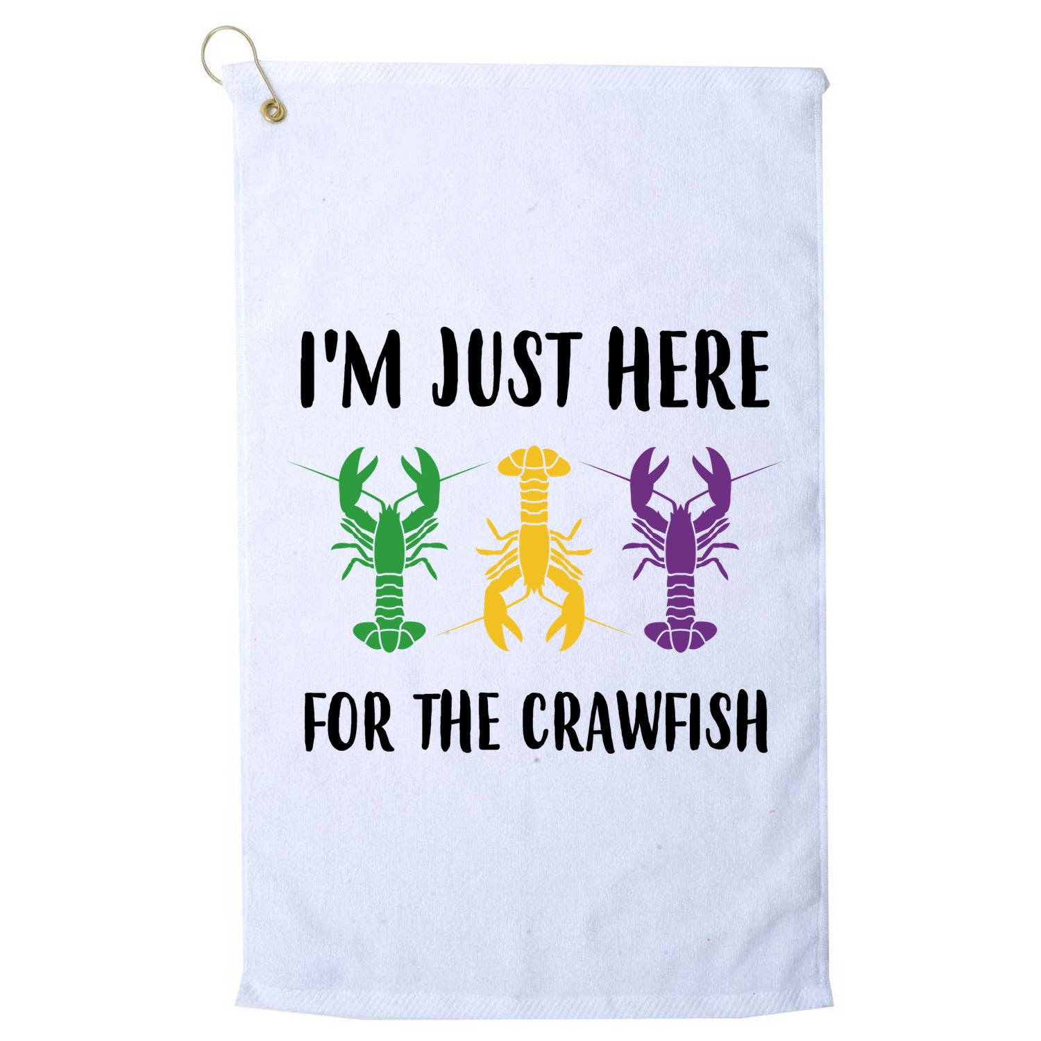 Mardi Gras Im Just Here For The Crawfish Golf Towel