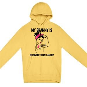 My Granny Is Stronger Than Cancer Breast Cancer Great Gift Premium Pullover Hoodie