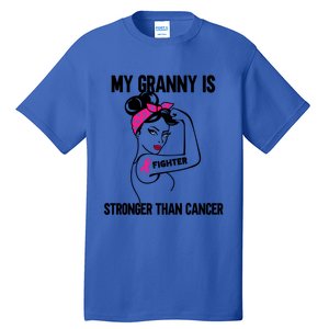 My Granny Is Stronger Than Cancer Breast Cancer Great Gift Tall T-Shirt