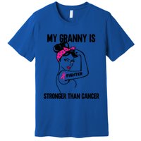 My Granny Is Stronger Than Cancer Breast Cancer Great Gift Premium T-Shirt