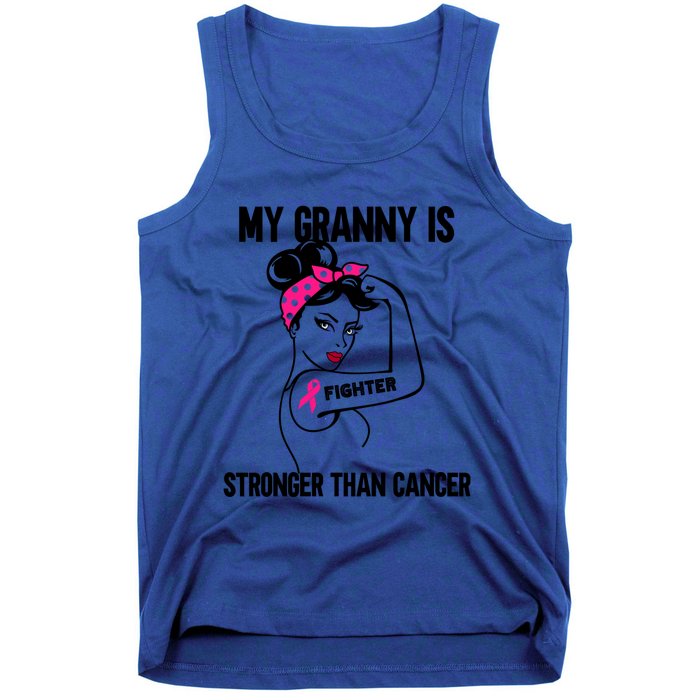 My Granny Is Stronger Than Cancer Breast Cancer Great Gift Tank Top