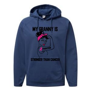 My Granny Is Stronger Than Cancer Breast Cancer Great Gift Performance Fleece Hoodie