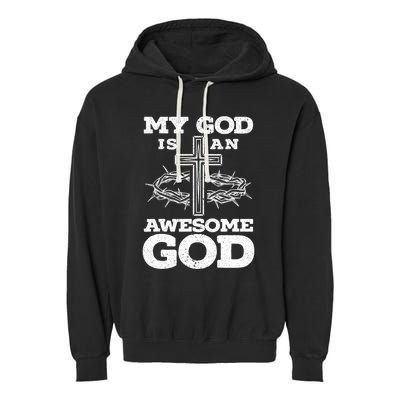 My God Is An Awesome God Christian Religious Garment-Dyed Fleece Hoodie