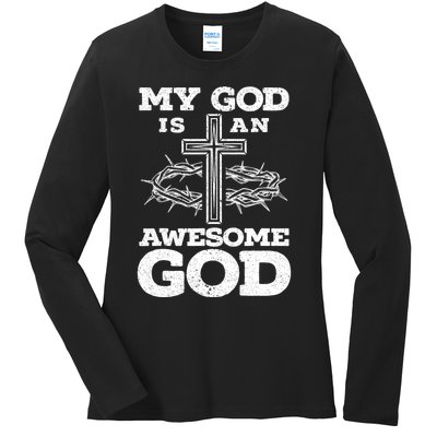 My God Is An Awesome God Christian Religious Ladies Long Sleeve Shirt