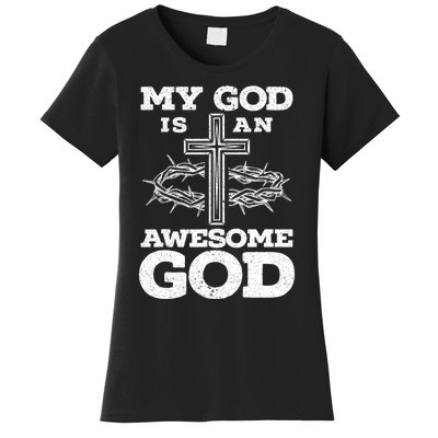 My God Is An Awesome God Christian Religious Women's T-Shirt