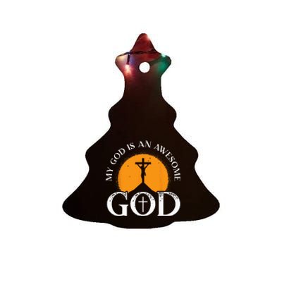 My God Is An Awesome God Prayer Christian Religious Bible Ceramic Tree Ornament