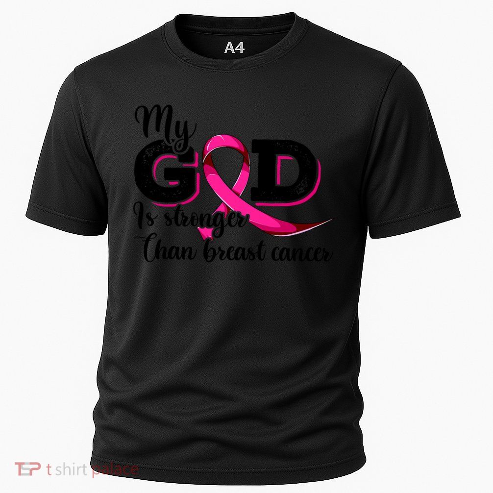 My God Is Stronger Than Funny Ribbon Pink Breast Cancer Performance Shirt