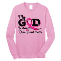 My God Is Stronger Than Funny Ribbon Pink Breast Cancer Long Sleeve Shirt