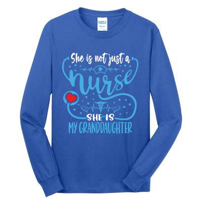 My Granddaughter Is A Nurse Proud Nurses Grandparent Rn Lpn Gift Tall Long Sleeve T-Shirt