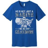 My Grandson Is A Marine Proud Gift Grandma Proud Grandpa Gift Premium T-Shirt