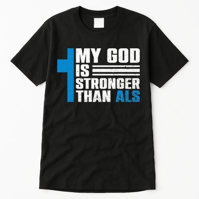 My God Is Stronger Than ALS - ALS Awareness Month Ribbon Tall T-Shirt