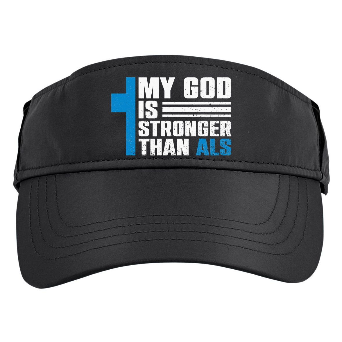 My God Is Stronger Than ALS - ALS Awareness Month Ribbon Adult Drive Performance Visor