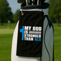 My God Is Stronger Than ALS - ALS Awareness Month Ribbon Golf Towel