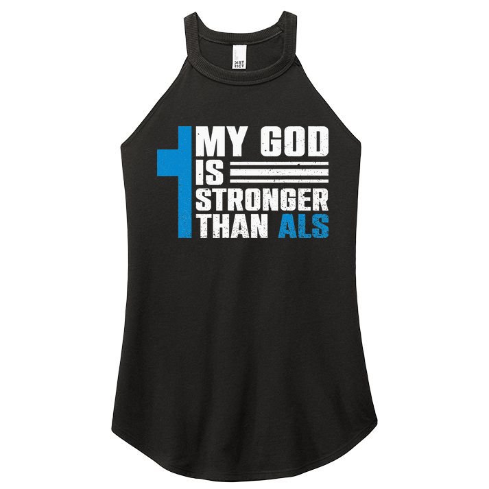 My God Is Stronger Than ALS - ALS Awareness Month Ribbon Women's Perfect Tri Rocker Tank