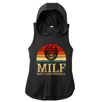 Milfmeaningful Gift I Love Football Funny Football Lover Great Gift Ladies PosiCharge Tri-Blend Wicking Draft Hoodie Tank