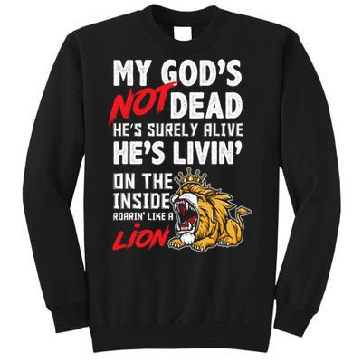 My God Is Not Dead Lion Jesus Christ Christian Faith Sweatshirt