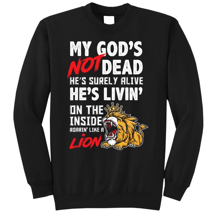 My God Is Not Dead Lion Jesus Christ Christian Faith Sweatshirt